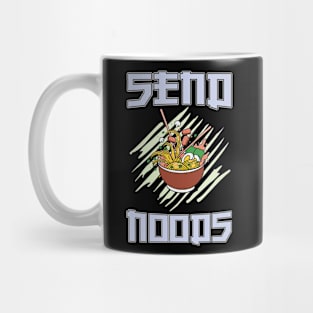 Send Noods Funny Ramen Noodle Mug
